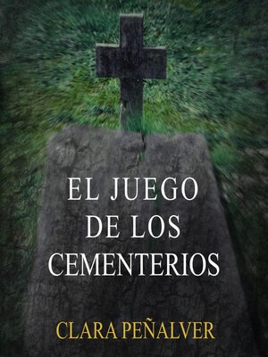 cover image of El juego de los cementerios